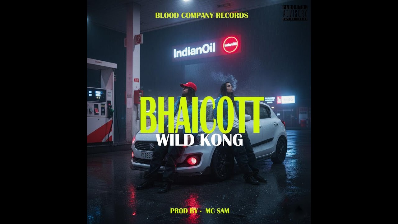 BHAICOTT || WILD KONG || PROD BY- MC SAM || OFFICIAL MUSIC VIDEO