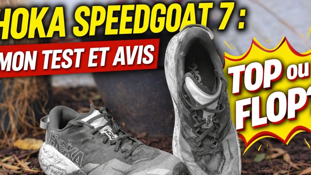 La Hoka Speedgoat 7 : J'ai testé et voici mon avis