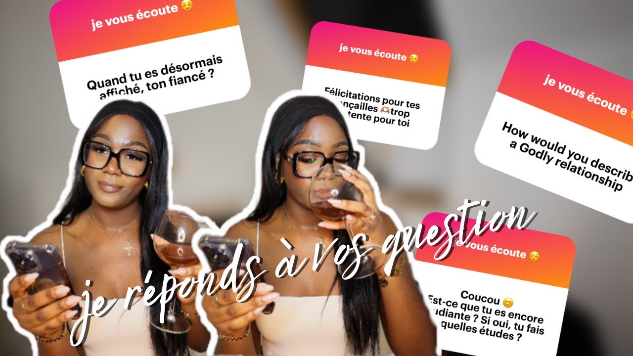 Q&A life update: je reponds a vos questions | mes fiançailles, ma relation avec Dieu, mes études, ..