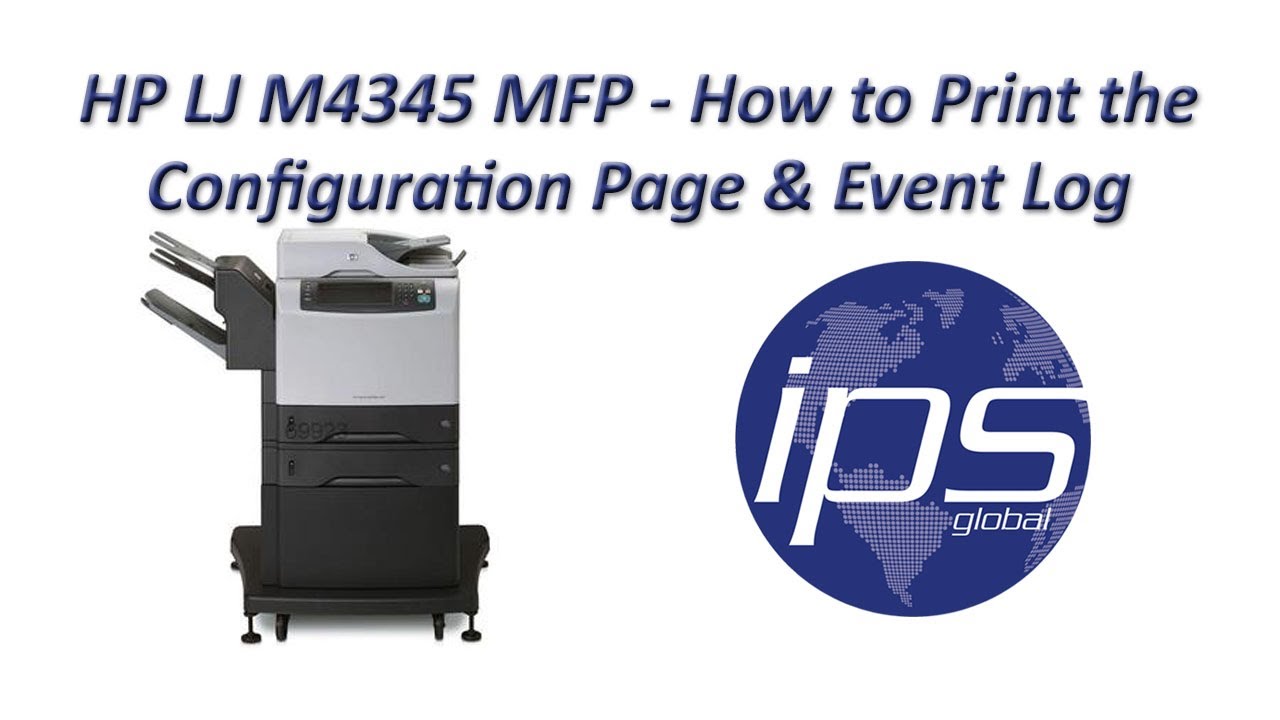 HP M4345 - How to Print the Configuration Page & Event Log