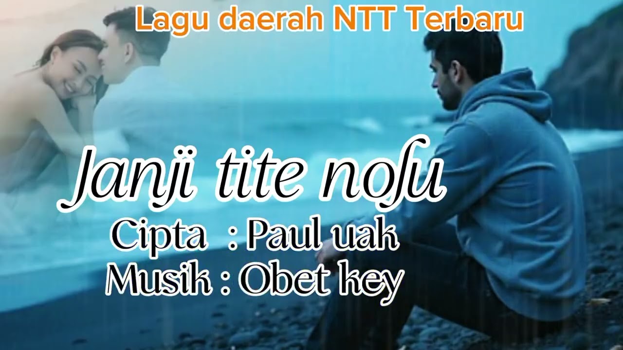 Janji tite nolu, cipta : Paul uak