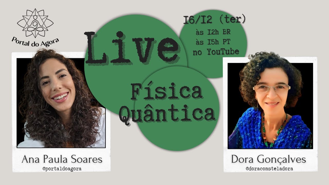 Física Quântica com Dora Gonçalves | Portal do Agora
