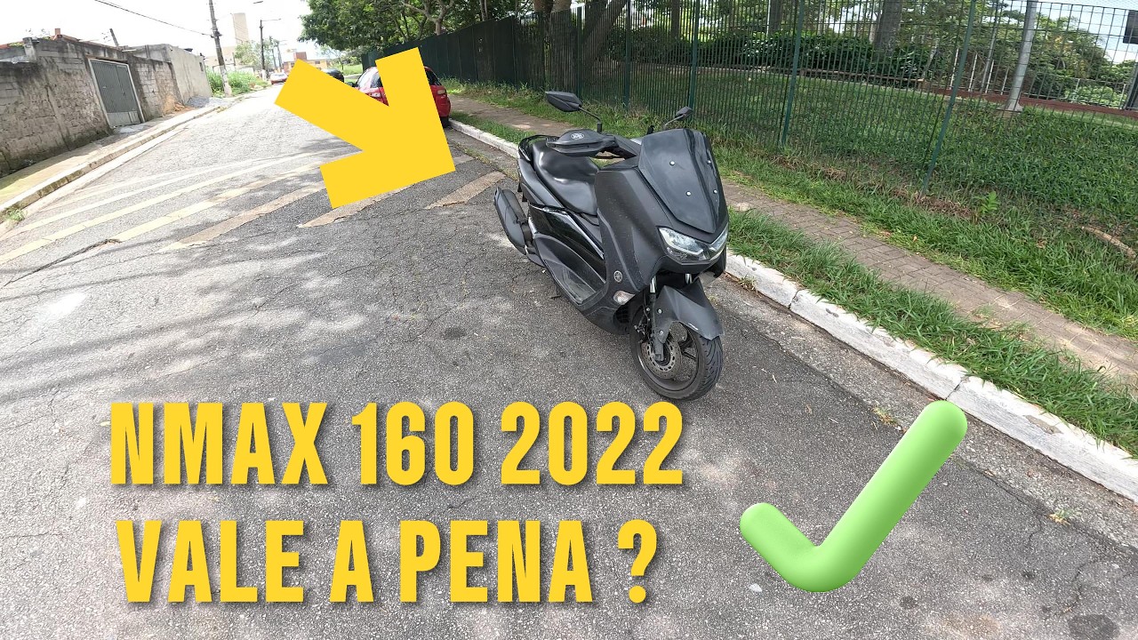NMAX 160 2022 AINDA VALE A PENA??