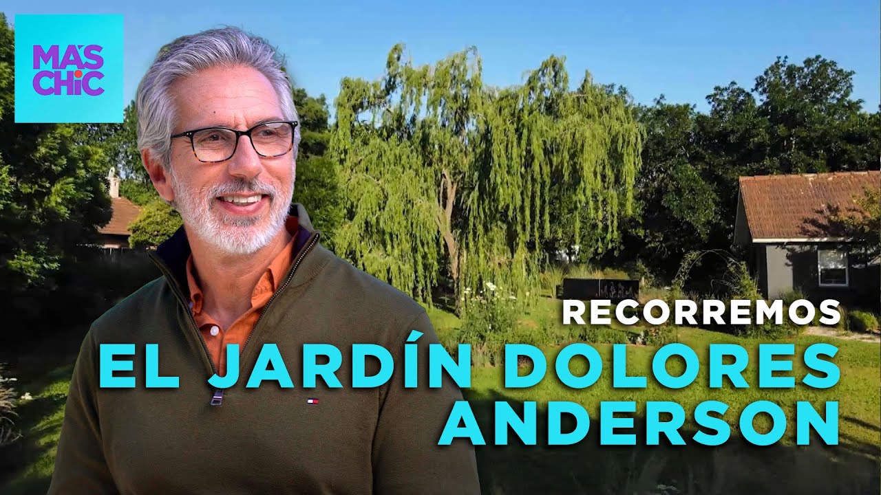 VISITAMOS el JARDÍN SILVESTRE de la PAISAJISTA Dolores Anderson 🌱 con Juan Miceli | Mas Chic