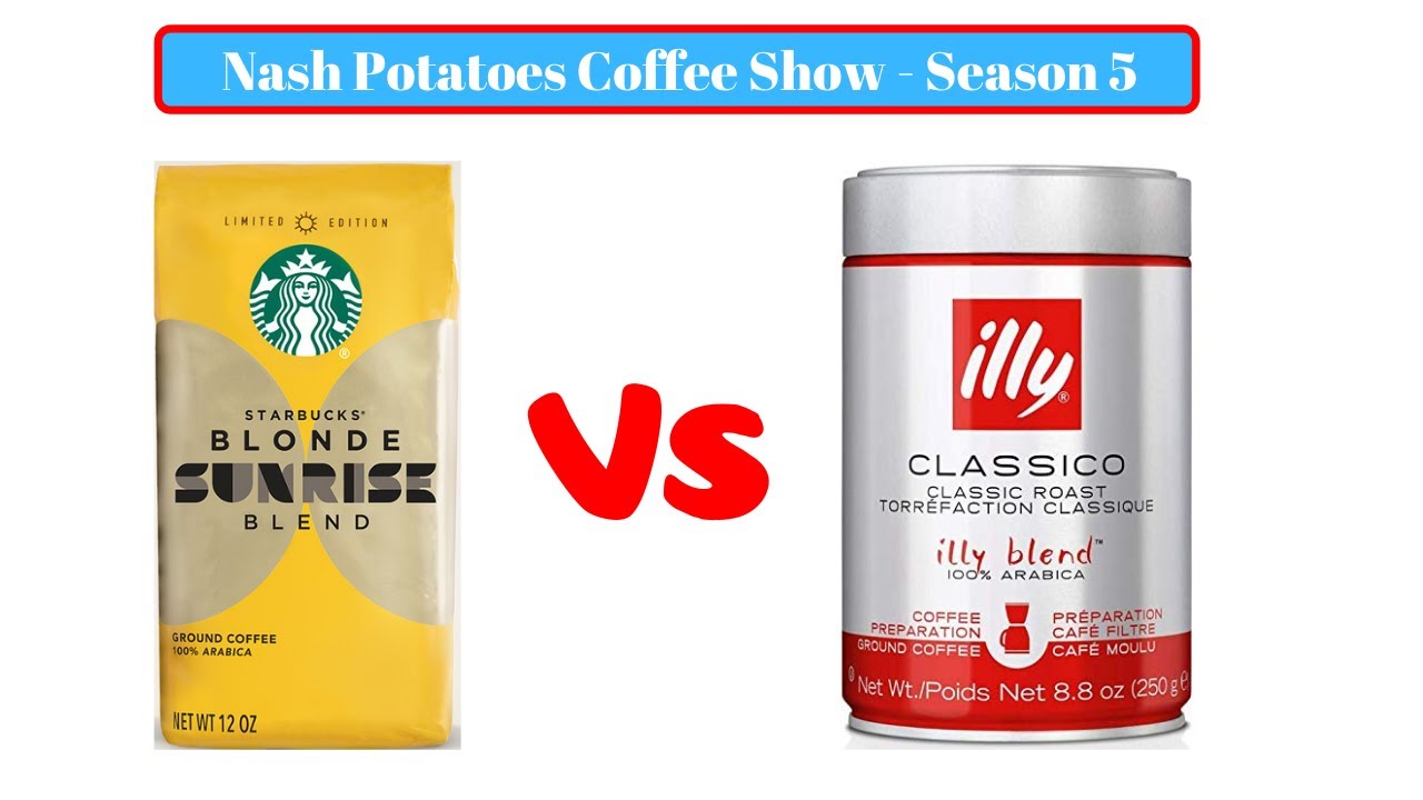Starbucks Blonde Sunrise Blend vs illy Classico Coffee