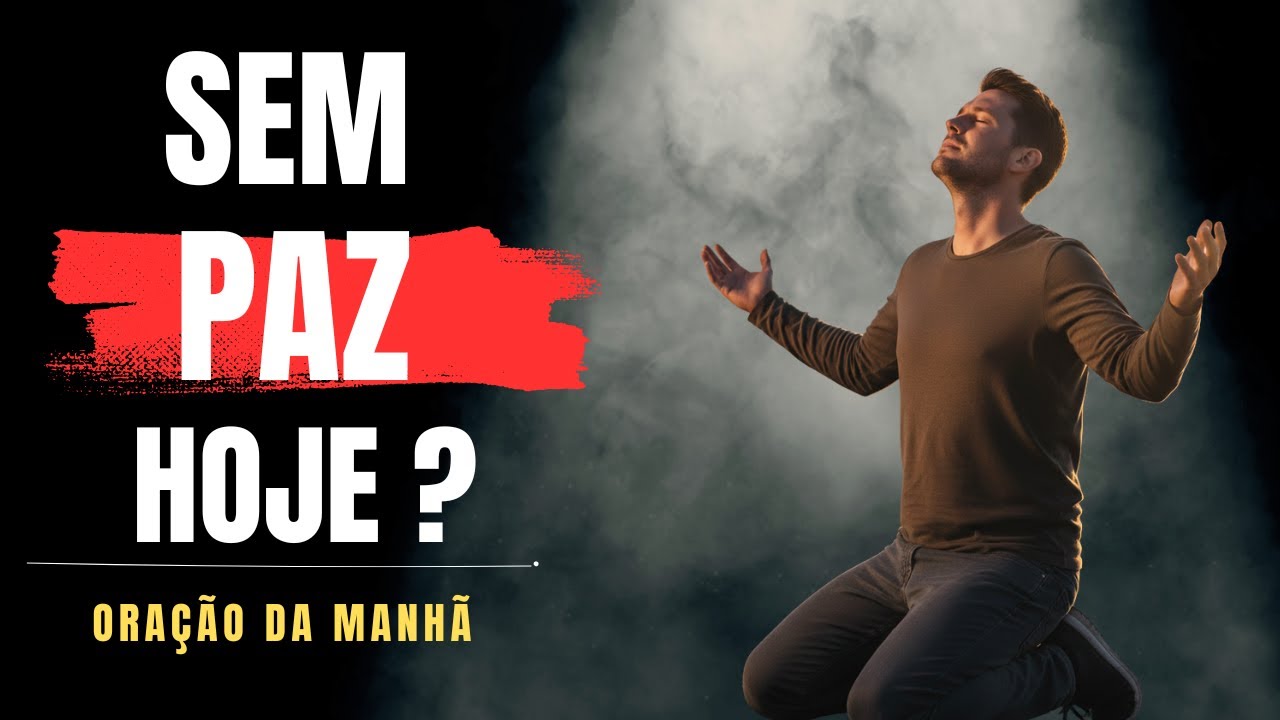 Entregue Seu Dia a Deus e Sinta a Paz Logo Pela Manhã.