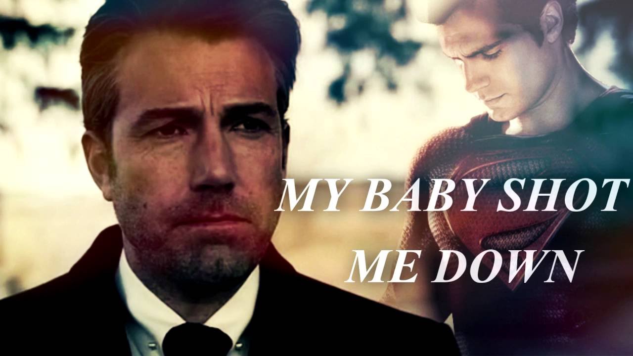 Bruce&Clark/SuperBat | My Baby Shot Me Down