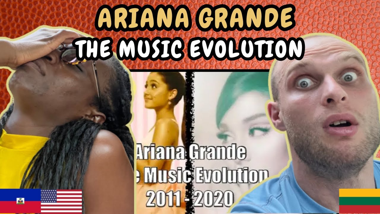 REACTION TO Ariana Grande - The Music Evolution (2011 - 2020) | FIRST TIME HEARING