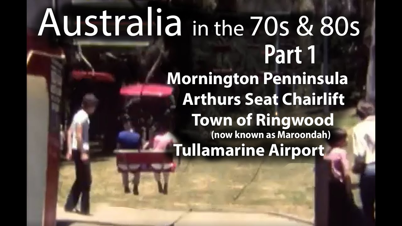 Australia in the 70s & 80s - Part 1