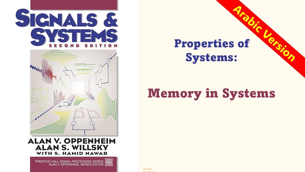 Properties of Systems: Memory in Systems EXPLAINED Arabic Version