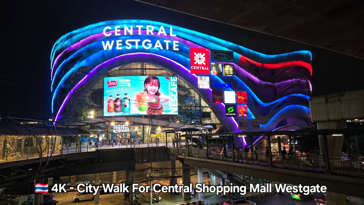 🇹🇭 4K - City Walk For Central Shopping Mall Westgate, ซิตี้วอล์คสำหรับศูนย์การค้าเซ็นทรัลเวสต์เกต 