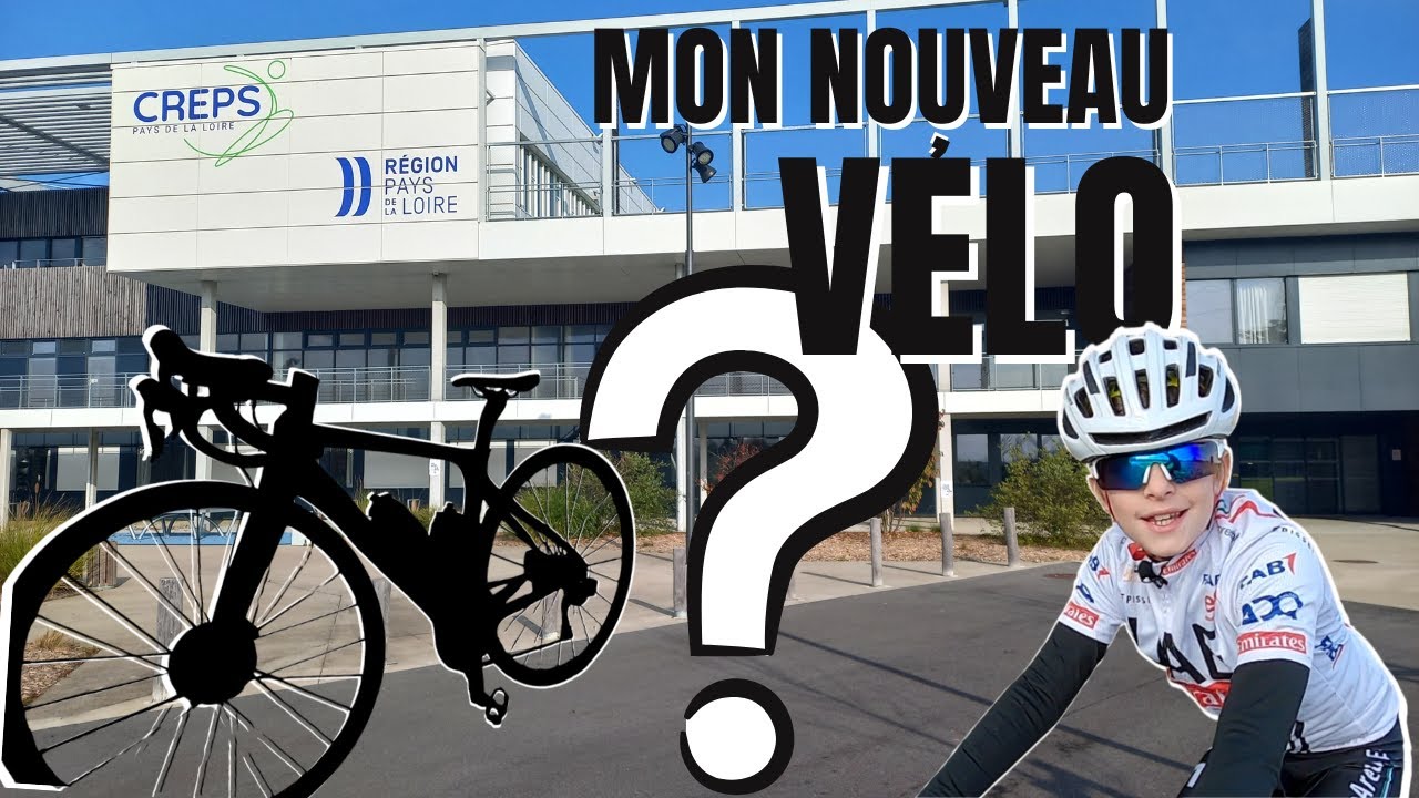 🚴J'intègre le CREPS des Pays de la Loire & je te présente mon nouveau vélo🤩