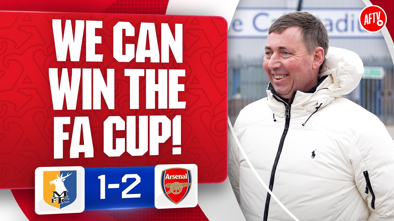 FA Cup We Can Win This As Well! (Grahame) | Mansfield 1-2 Arsenal