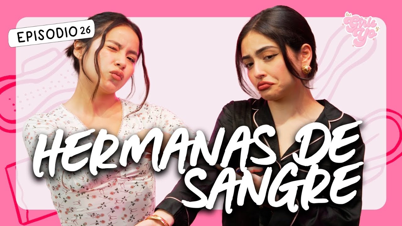Hablemos de LA REGLA 🩸 Cap.26 Las Girls y yo