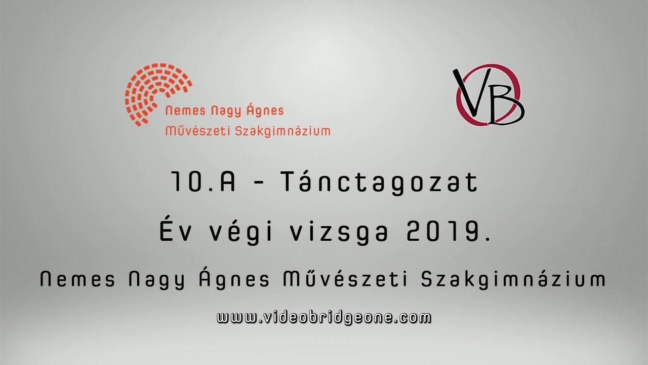 Év végi vizsga 2019. - 10.A - Tánctagozat