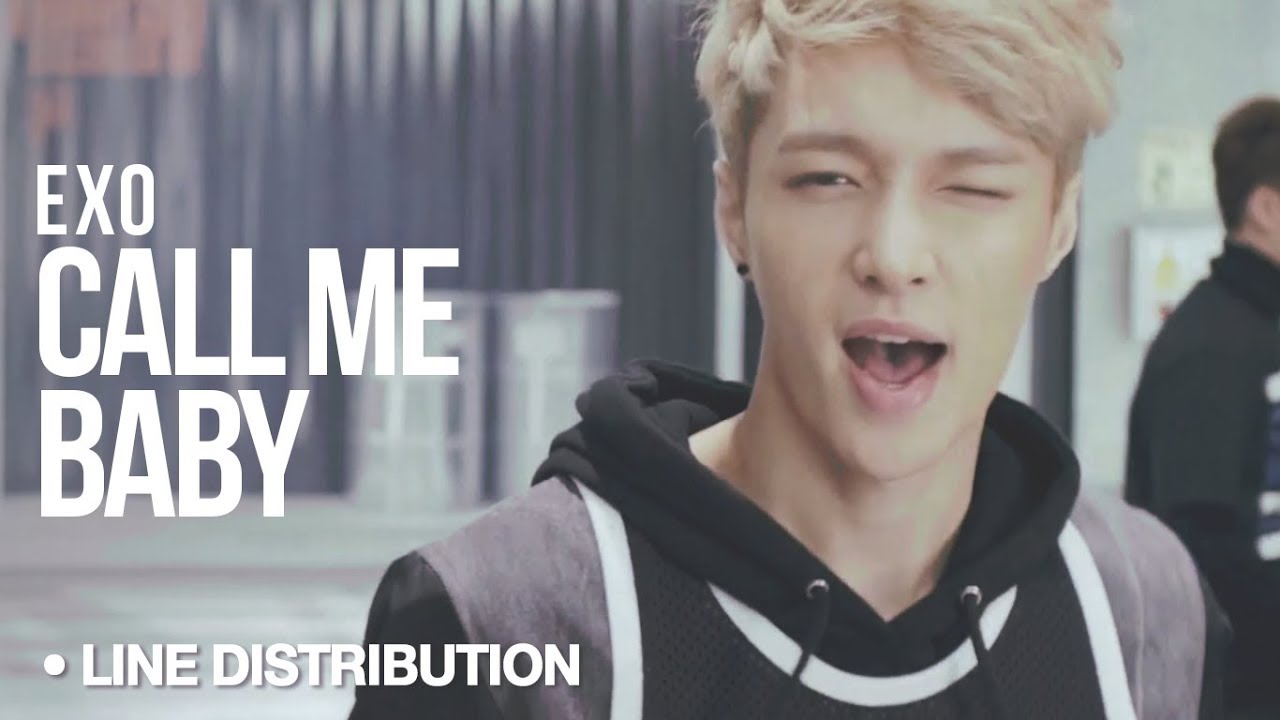 EXO - Call Me Baby: Line Distribution
