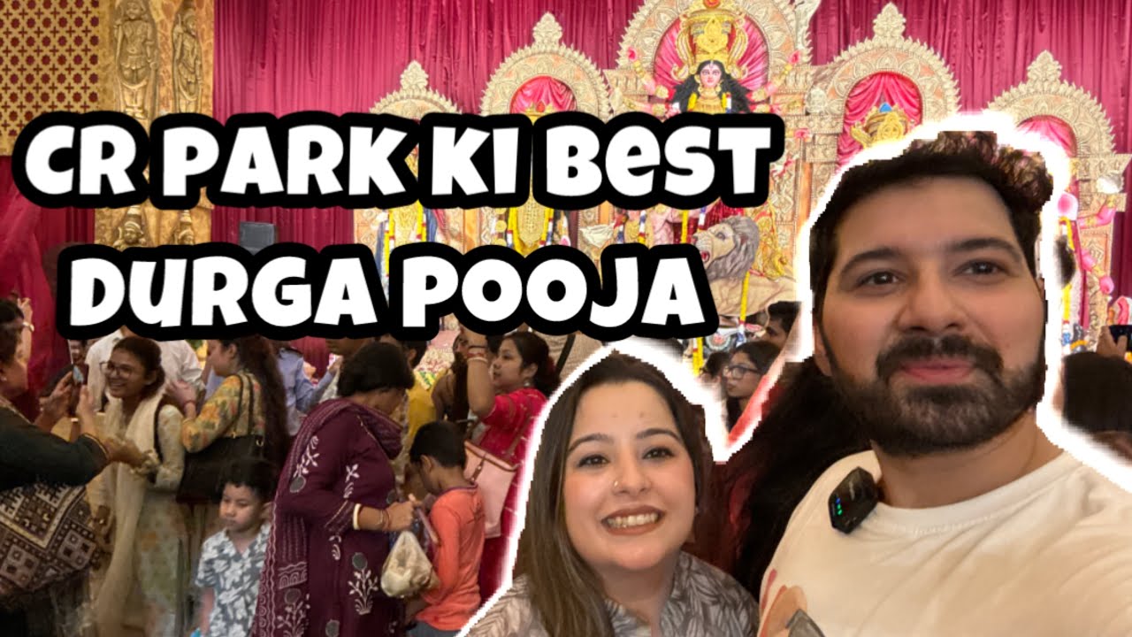 CR Park ki BEST Durga Pooja 🙏🏻 | Best Bengali Mithai, Crowd & Vibes 🍗🎡 | Ayushi ki Duniya Ep-10