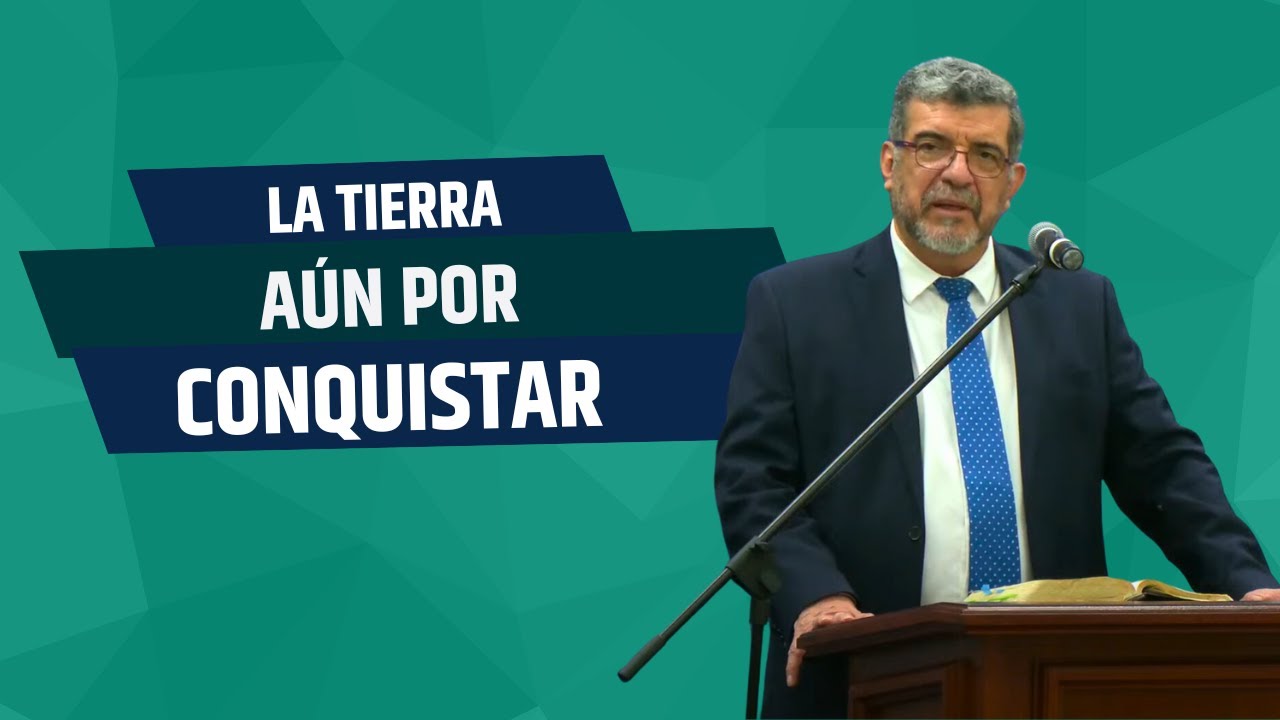 La tierra a&uacute;n por conquistar - Pastor Lisandro Boj&oacute;rquez