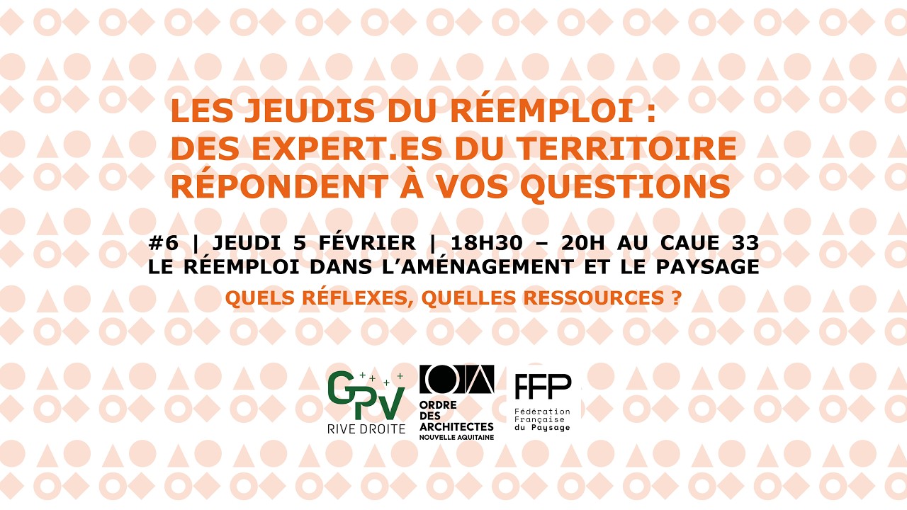#6 Le réemploi dans l'aménagement et le paysage : quels réflexes et quelles ressources ?