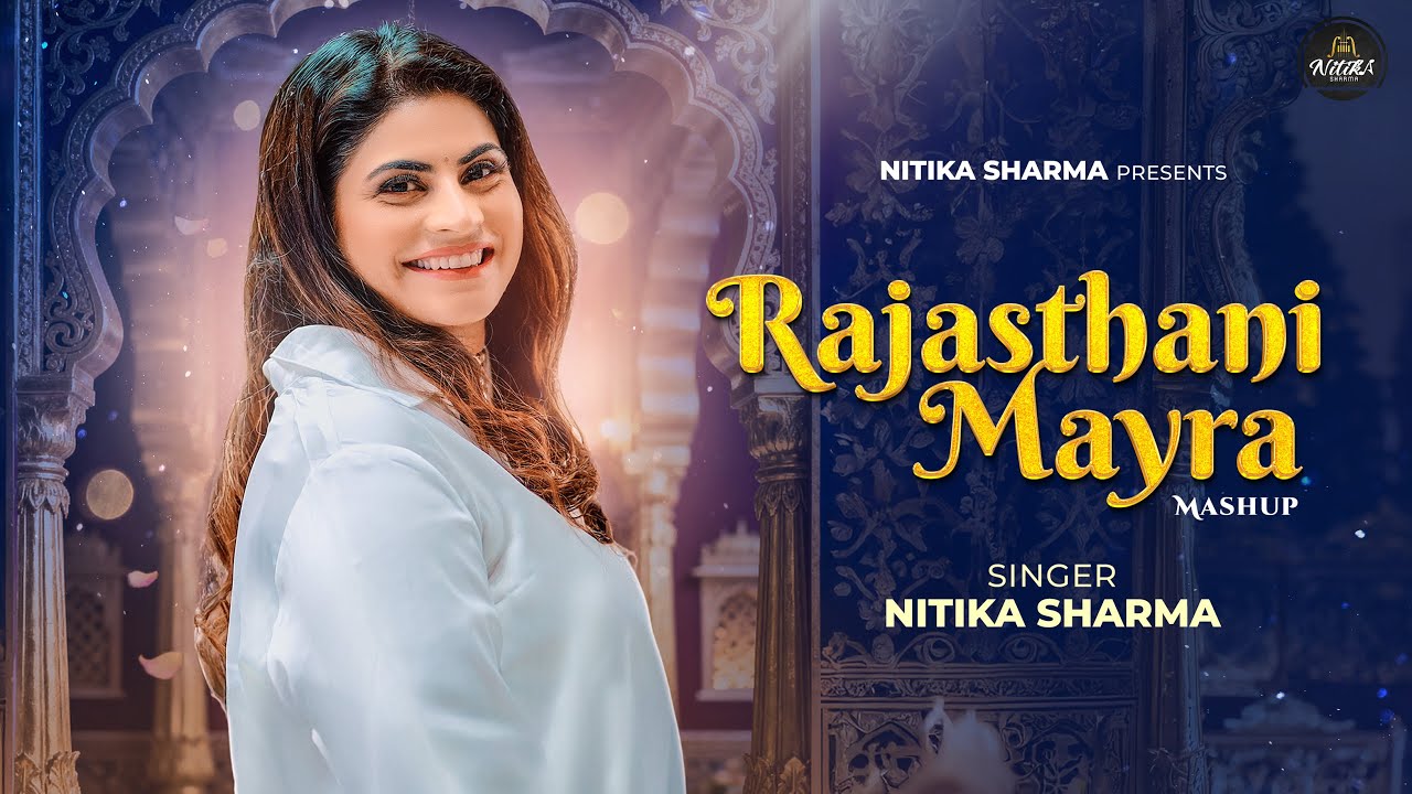 Mayra Mashup | Bhaat Song | Nitika Sharma | Rajasthani Mayra | Wedding Song | Mayra Song 2025