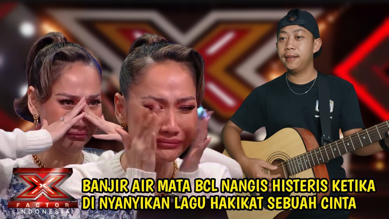 BCL Banjir Air Mata KetikabDi Nyanyikan Lagu Hakikat Sebuah Cinta | X Factor Indonesia 2024