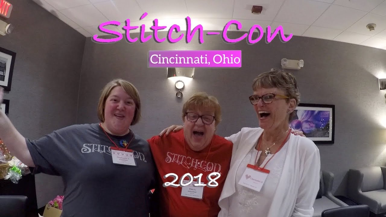 Stitch-Con 2018, Cincinnati Ohio