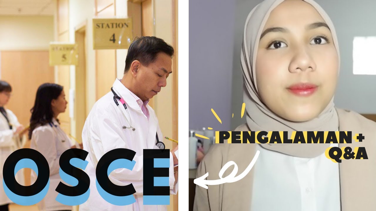 PERTANYAAN SEPUTAR OSCE! | Tips persiapan & cara biar ga panik!