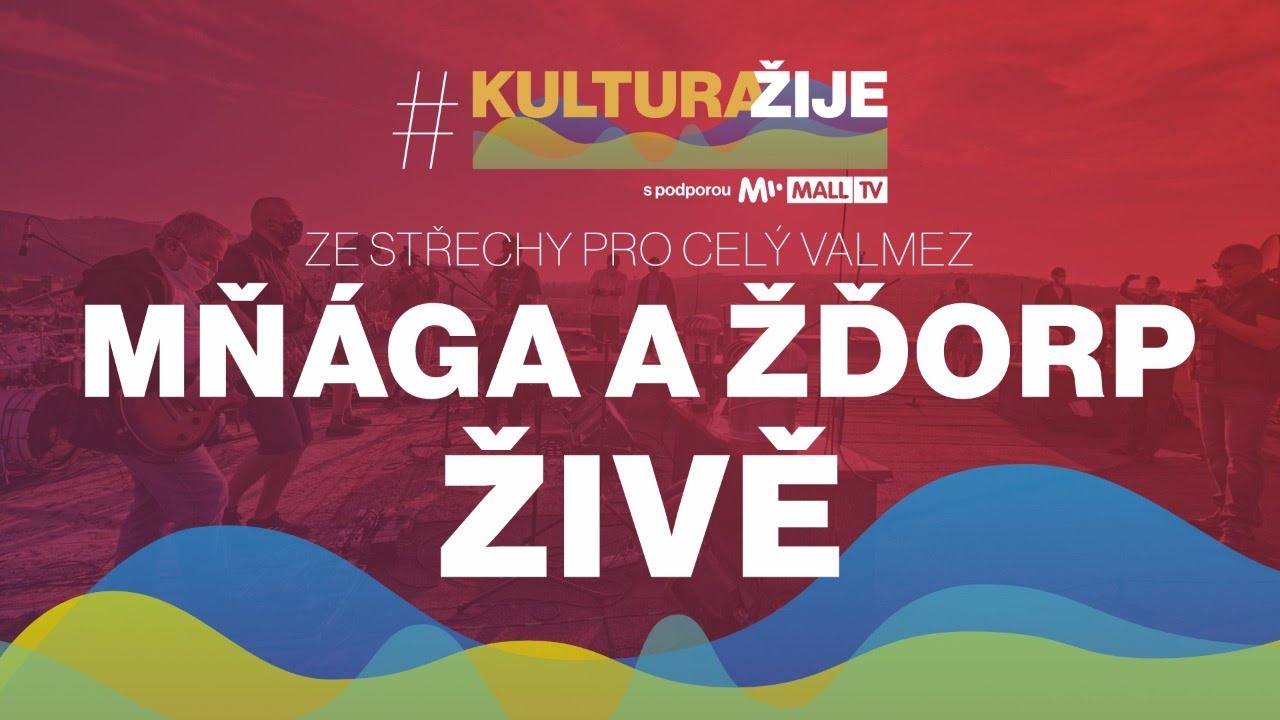 Mňága a Žďorp ŽIVĚ ze střechy | #kulturažije na MALL.TV