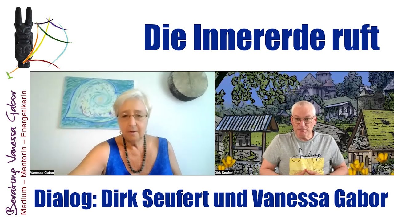 Die InnerErde ruft | Dialog: Dirk Seufert und Vanessa Gabor