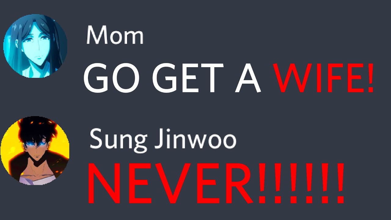 Sung Jinwoo's Mom Tells him to get a Wife | Solo Leveling Discord