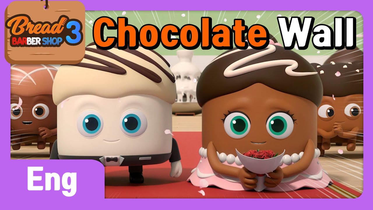 BreadBarbershop3 | EP3 | 03 Chocolate Wall | Eng | animation/dessert/cartoon