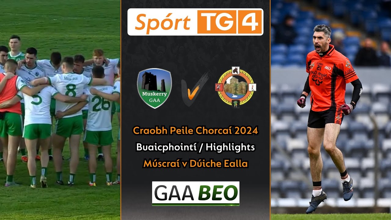 Múscraí-3-13 Dúiche Ealla-2-15 | Buaicphointí / Highlights | Craobh Peile Chorcaí | 30/08/24
