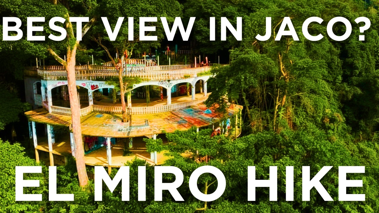 Best Free Hike Jac&oacute; Costa Rica 🇨🇷| Exploring El Miro Trail & Ruins
