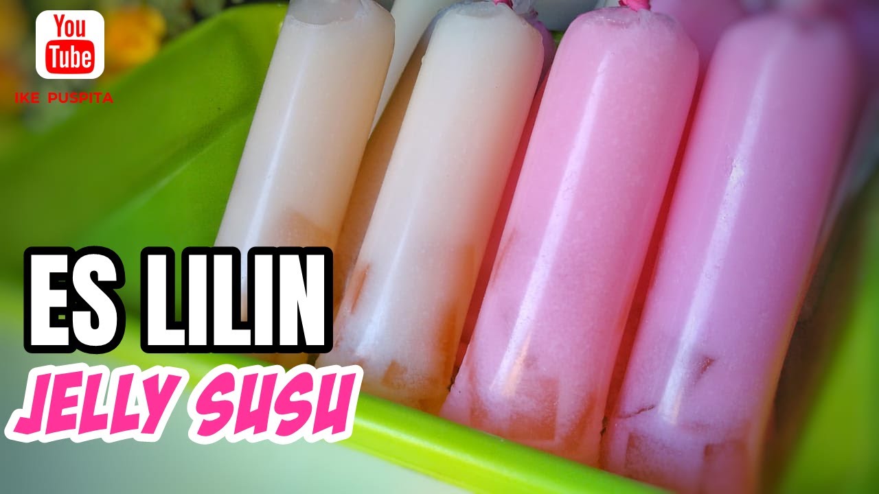 ES LILIN JELLY SUSU! Cara Membuat Es Lilin  Part 5 | Ike Puspita