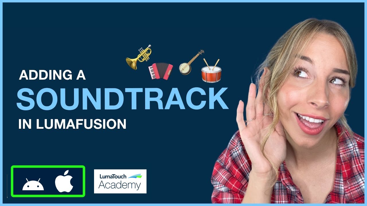 Добавление саундтрека в LumaFusion