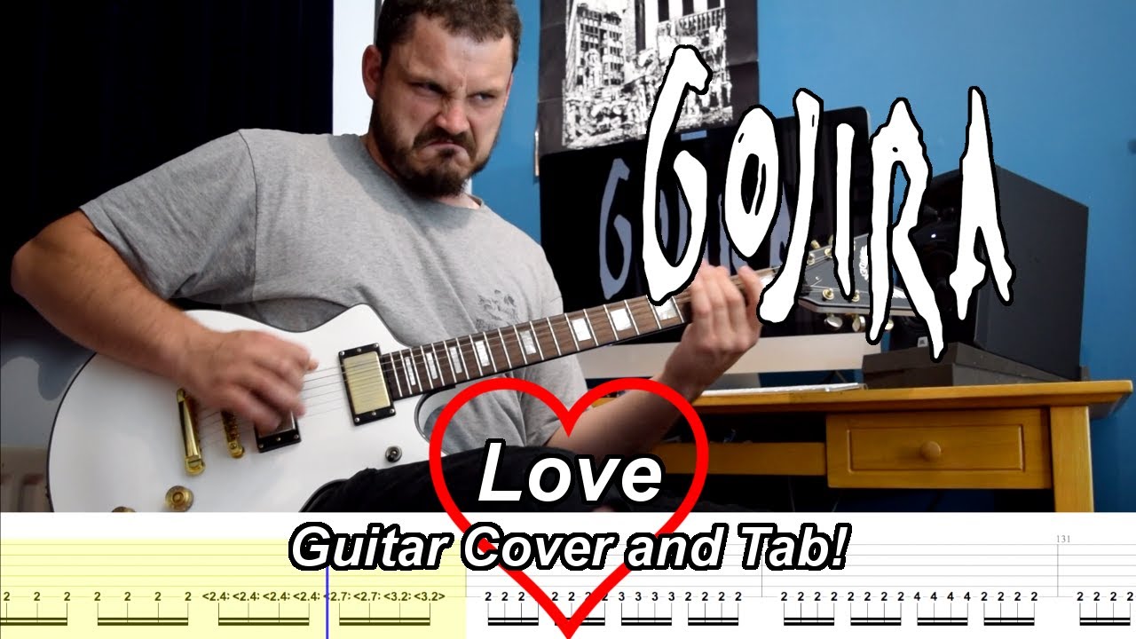 Love - Gojira - Guitar Cover and Tab! [Instrumental]