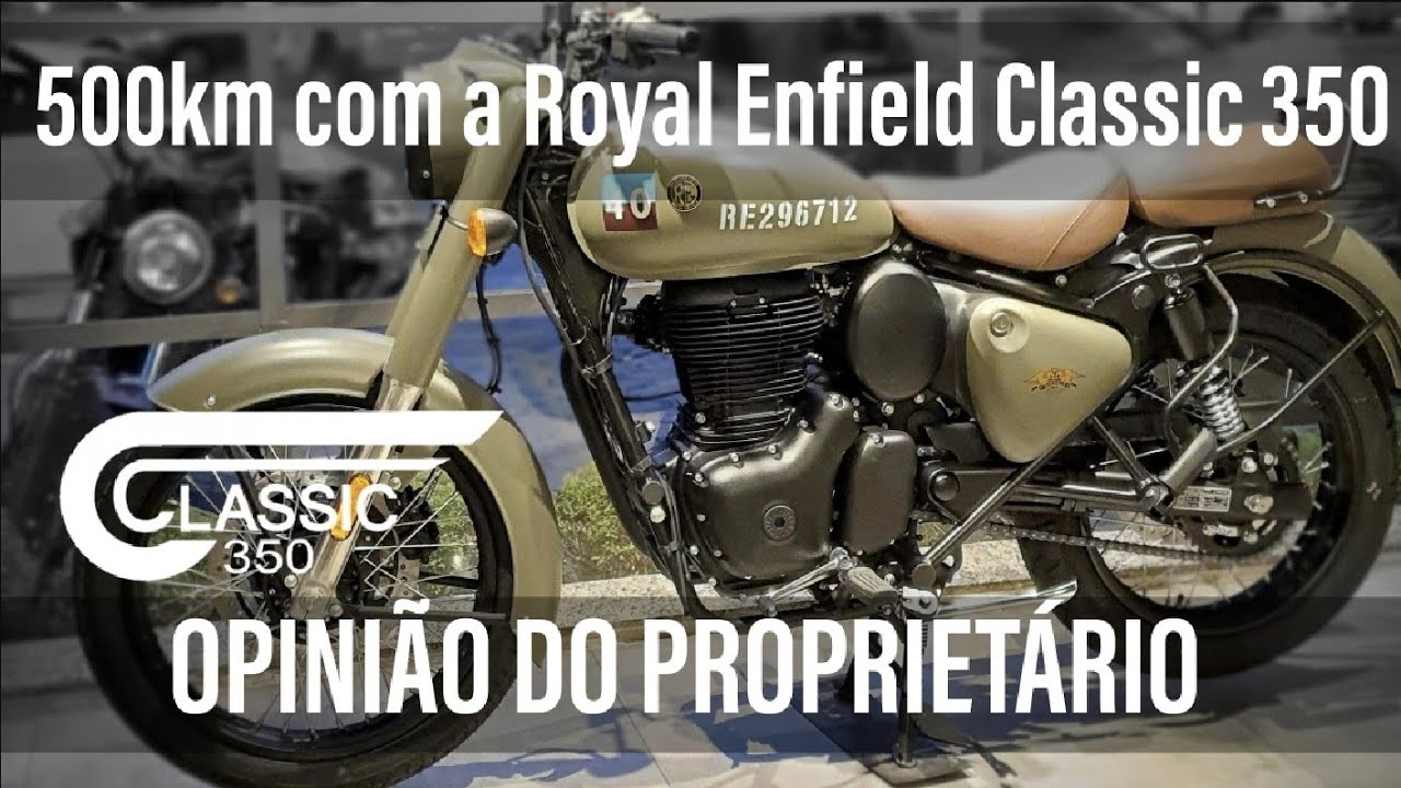 500Km com a Royal Enfield Classic 350 opinião do proprietário