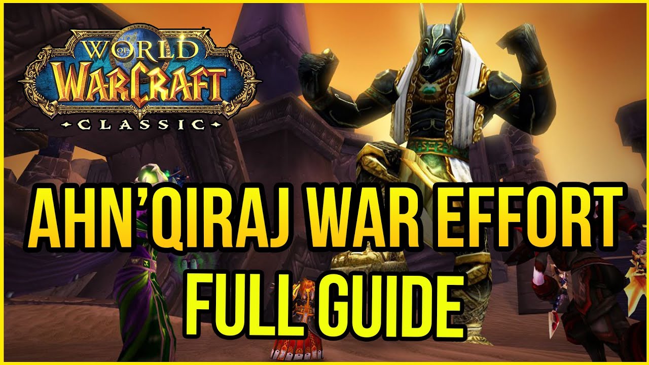 WoW Classic - Ahn'Qiraj War Effort | How much does it cost? | Full Guide