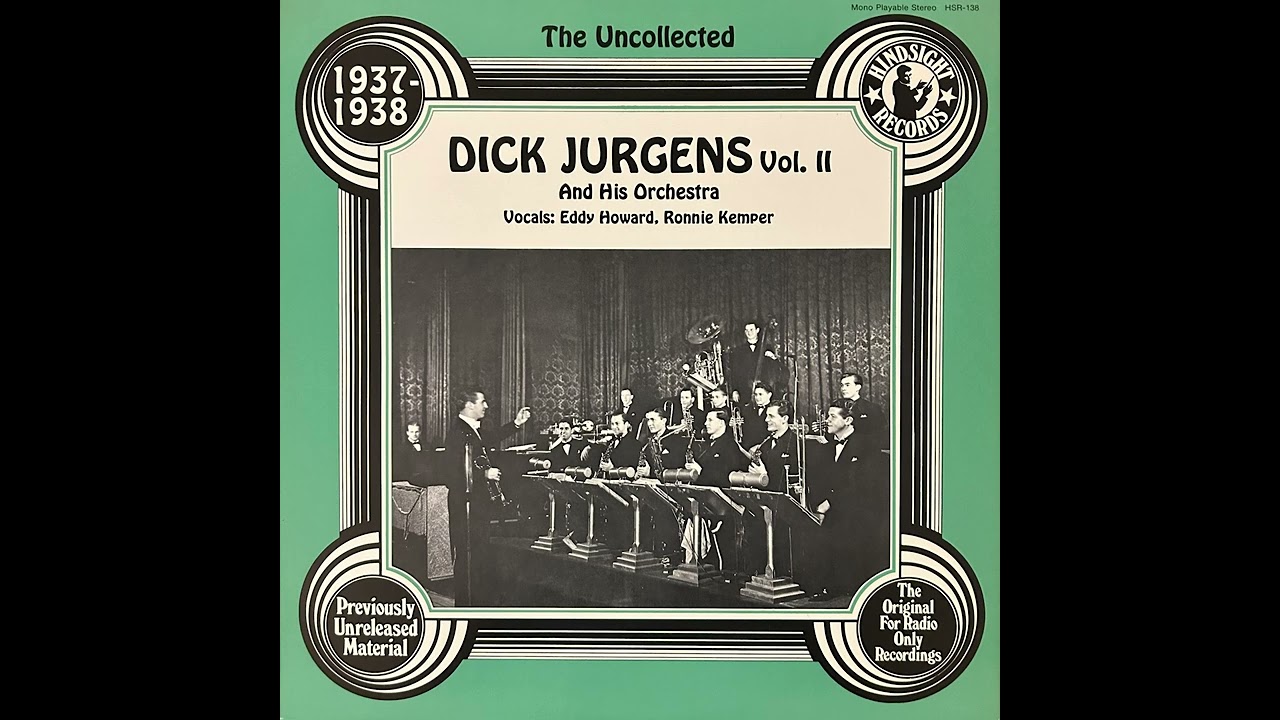The Uncollected  - DICK JURGENS And His Orchestra Vol. 2 - (FULL ALBUM)