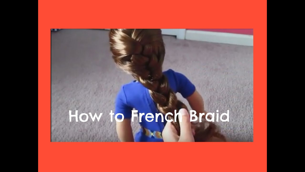 How to French Braid (AG)