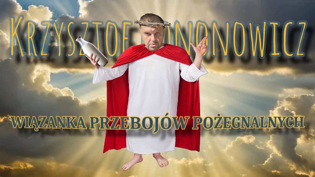 🎵 KRZYSZTOF KONONOWICZ  🥛 WIĄZANKA PRZEBOJÓW POŻEGNALNYCH 🥲