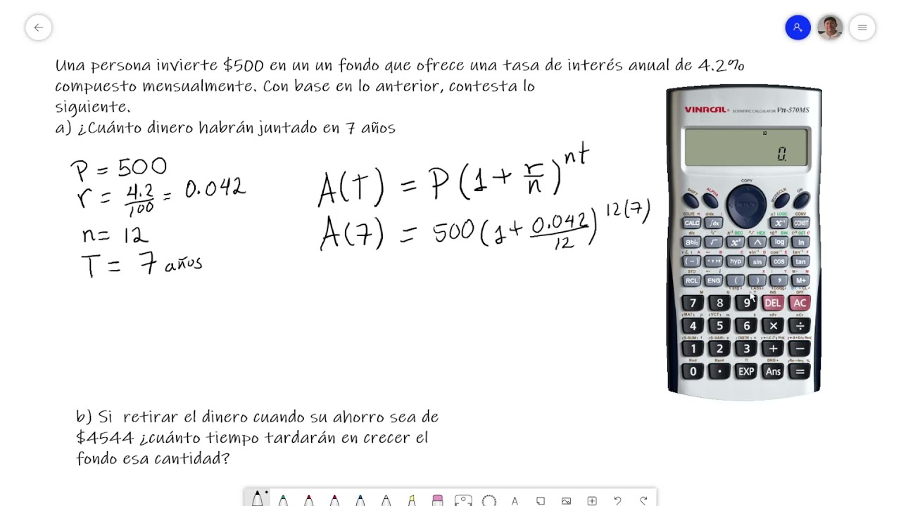 Problemas que se resuelven con Función logaritmo y exponencial (interés compuesto)