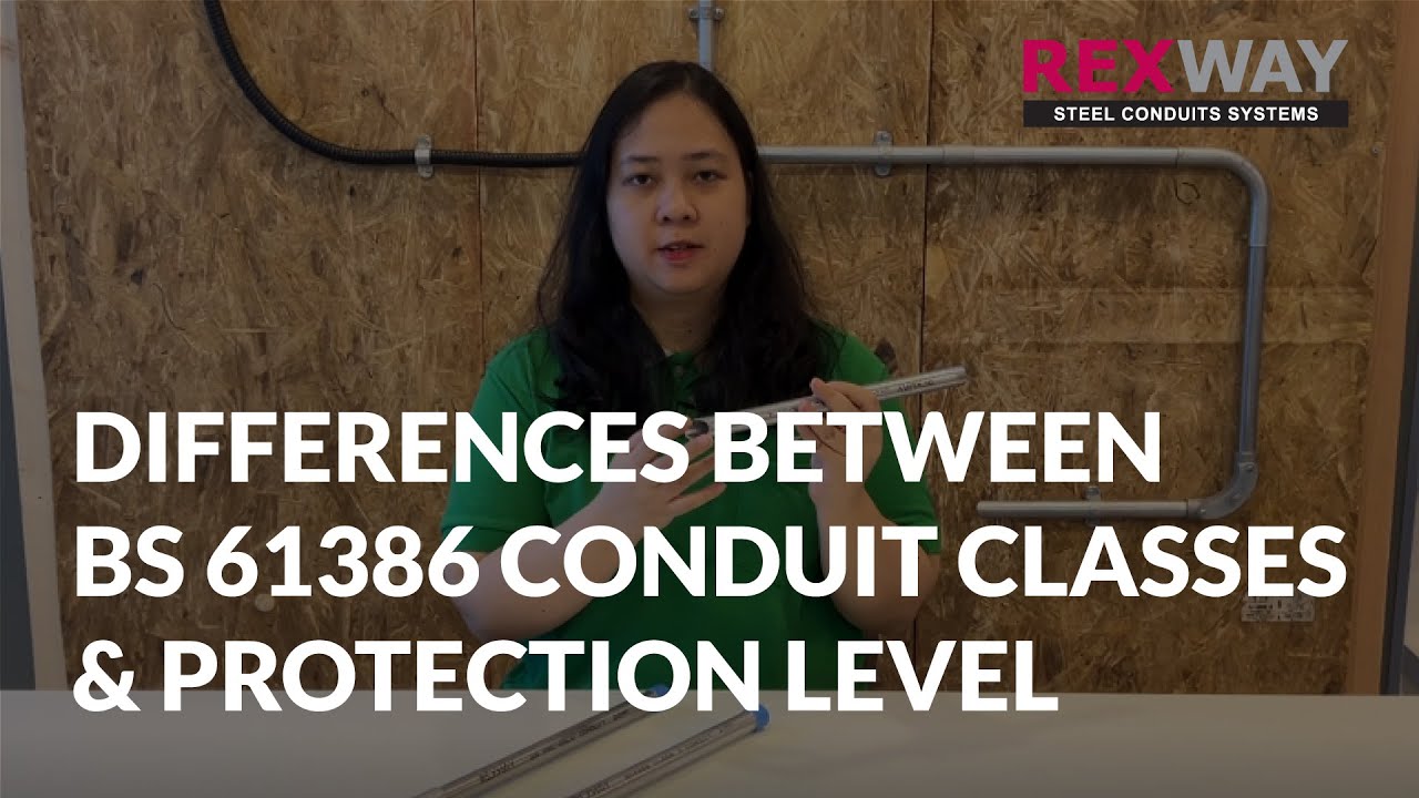 Differences Between BS 61386 Class 4, Class 3, & Pre-galvanised Conduit