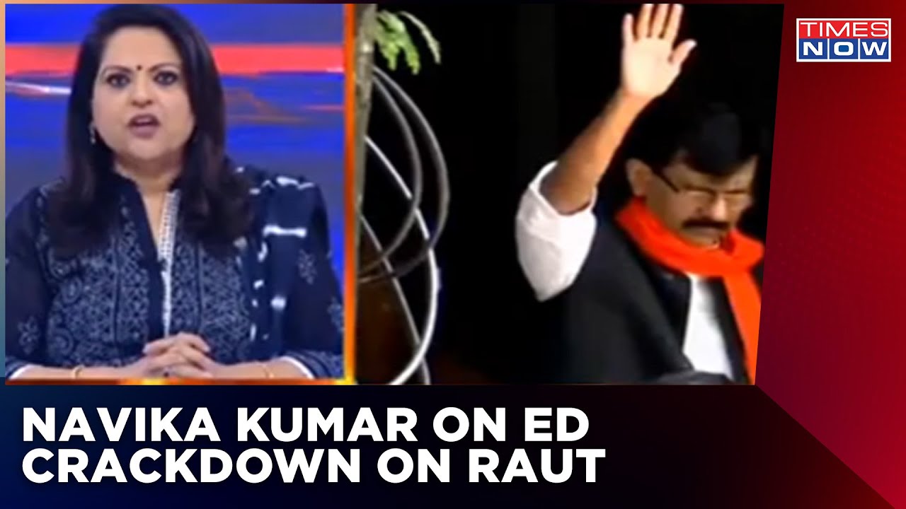 ED Crackdown On Sanjay Raut | Uddhav Thackeray Backs Shiv Sena MP | Navika Kumar Explains | Newshour