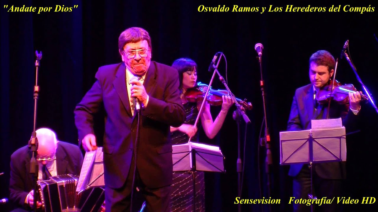 Osvaldo Ramos y Los Herederos del Compás - Andate por Dios