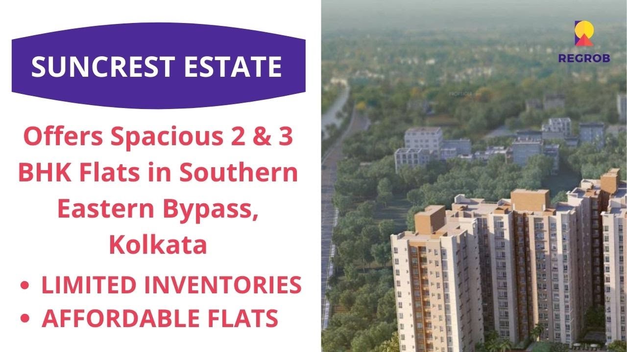 Suncrest Estate NSC Bose Road Baruipur Kolkata |🏠Flats For Sale |☎️9319434015/ 9513726815