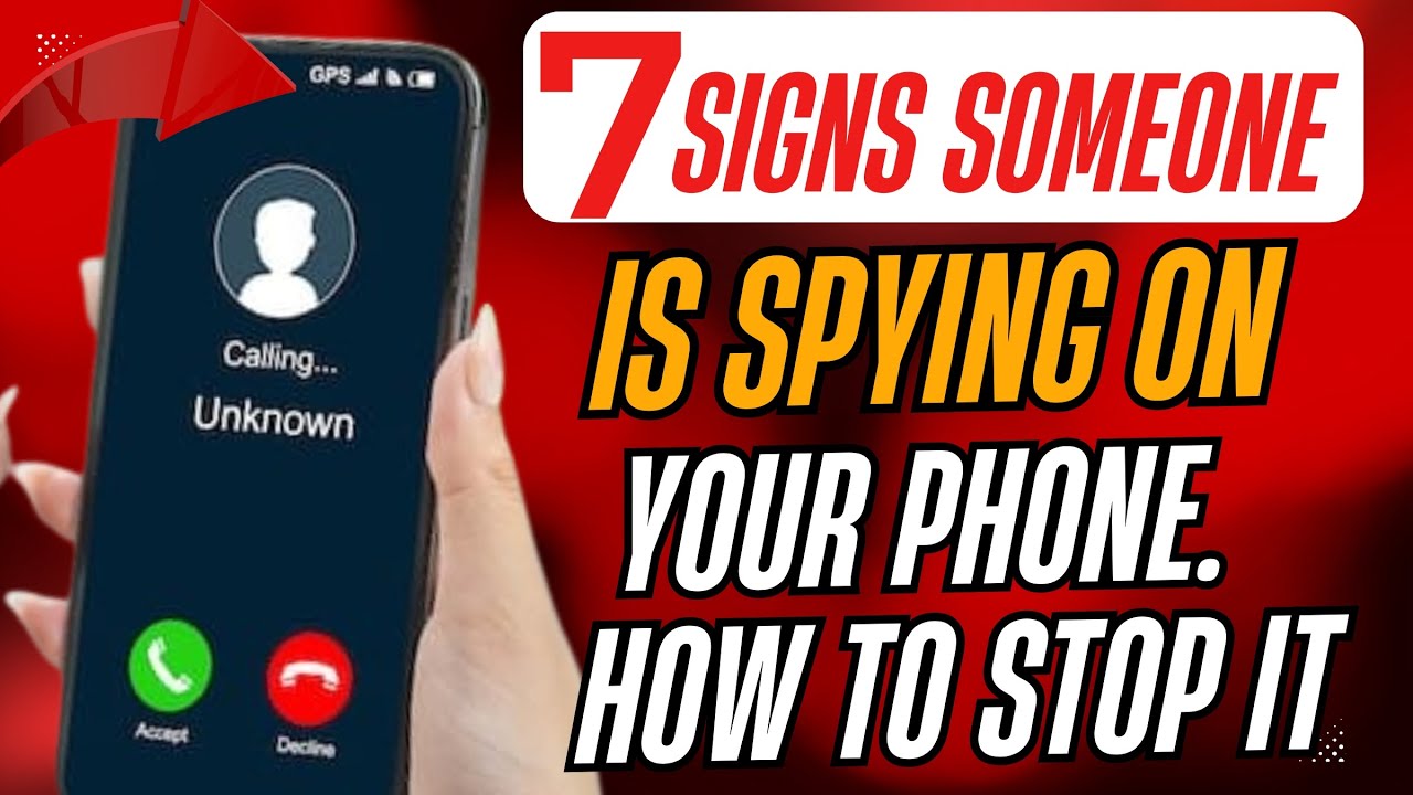 7 Signs Someone Is Spying on Your Phone & How to STOP It I Android Tips
