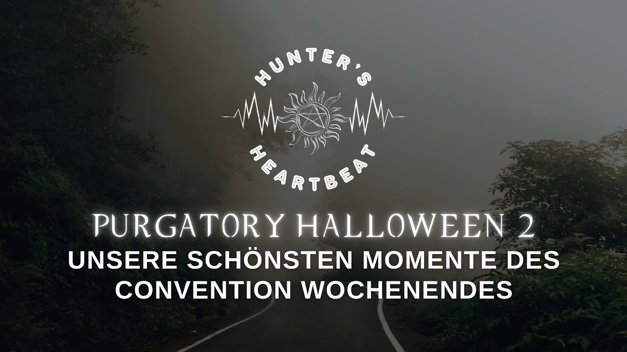 Purgatory Halloween 2 - Unsere schönsten Momente des Convention Wochenendes 🤍