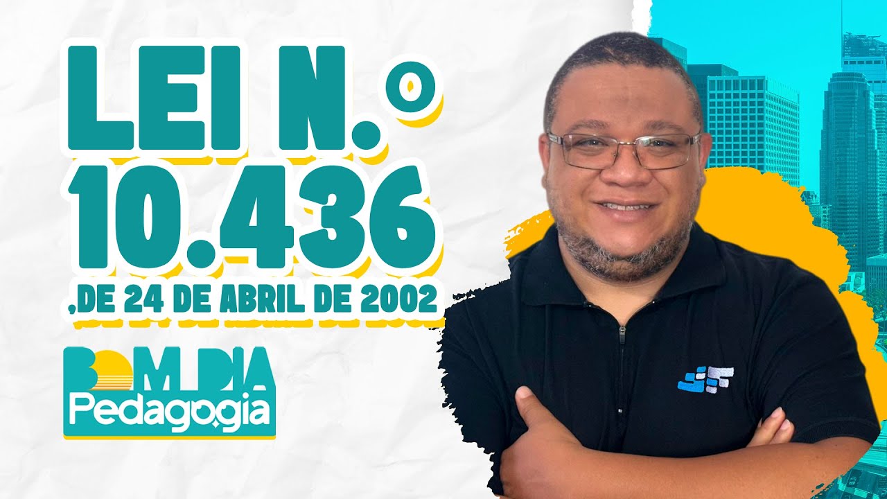 Lei nº 10.436/2002 – LIBRAS | Prof. Victor Soares