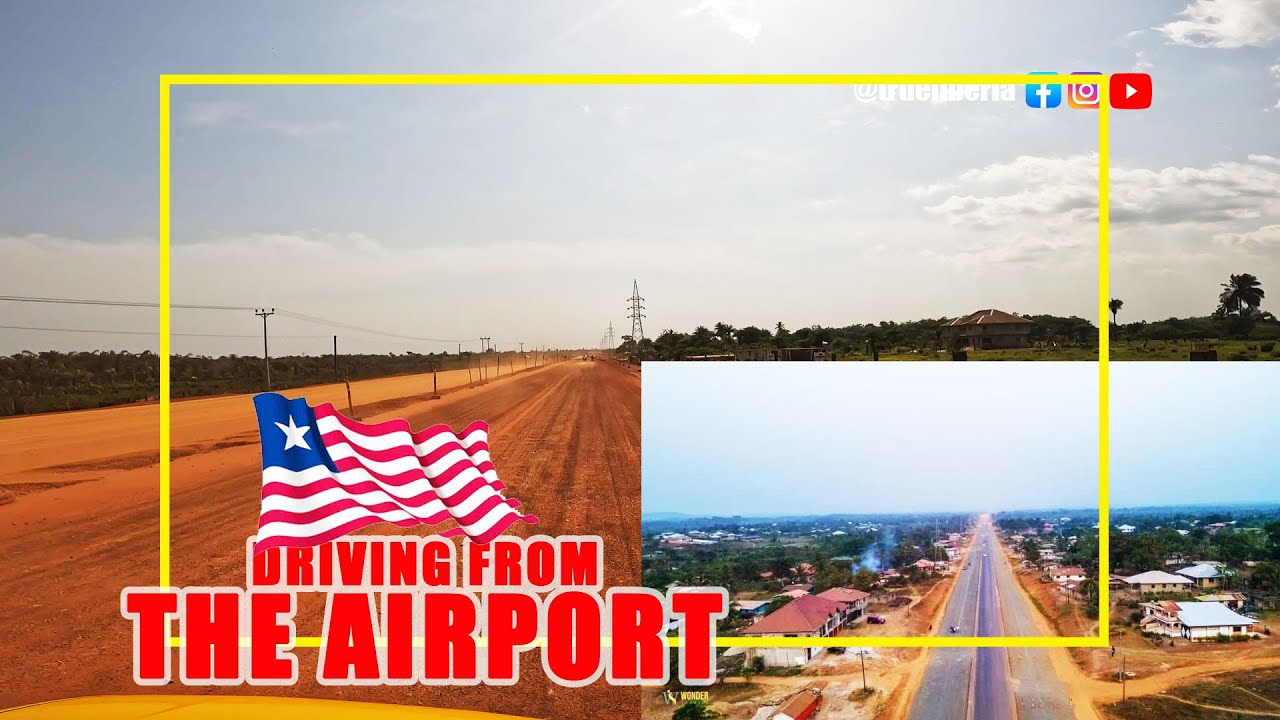 Liberia 2023 | This is How Driving From Robert International Airport Look These Days